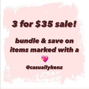 Bundle 3 for $35 Sale!!